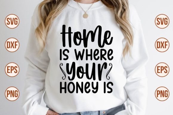 Download Home is Where Your Honey is SVG - Home is where your honey is svg Collection